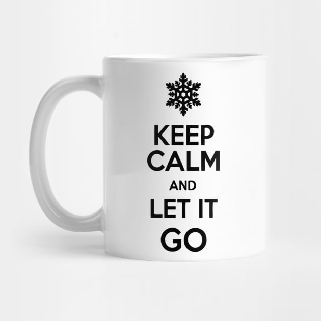 Keep Calm And Let It Go by AustralianMate